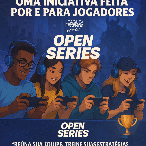 Open Series: A Nova Fronteira dos eSports Amadores no Brasil 2 Uma Iniciativa Feita Por e Para Jogadores